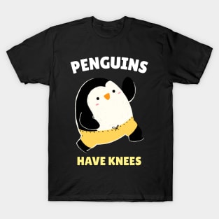 Penguins have Knees Animal Facts T-Shirt